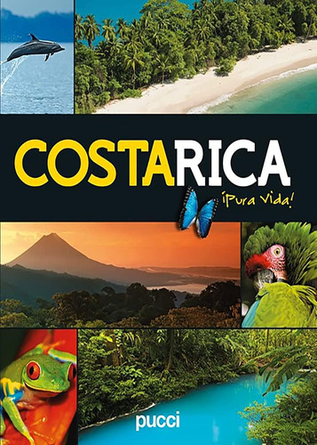 Libro:  Costa Rica Pura Vida (english And Spanish Edition)