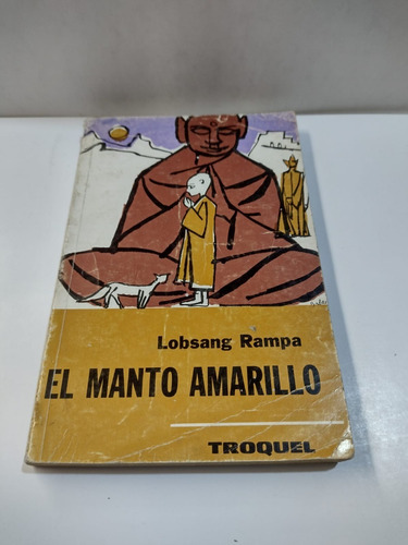 El Manto Amarillo - Lobsang Rampa - Troquel - Usado 