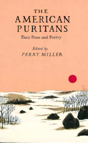 The American Puritans, De Perry Miller. Editorial Columbia University Press, Tapa Blanda En Inglés