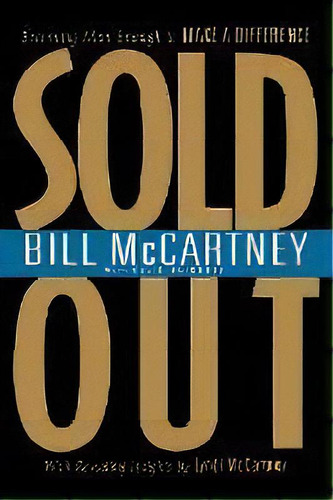 Sold Out, De Bill Mccartney. Editorial Thomas Nelson Publishers, Tapa Blanda En Inglés