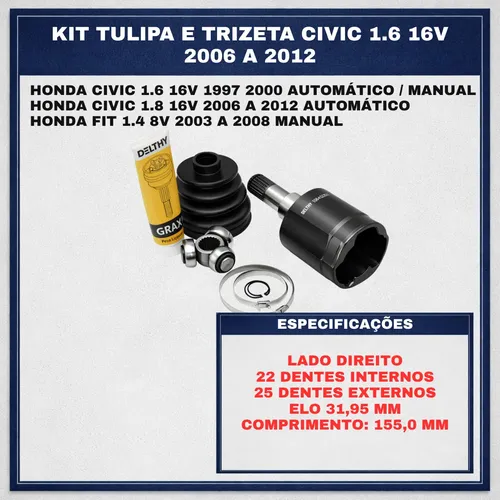 Kit Tulipa Trizeta Direito Civic 1.8 Aut Ano 2008 2009