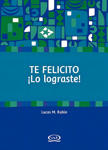 Te Felicito - ¡ Lo Lograste ! - Libro - Hon Libros