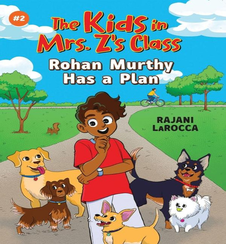 Kids In Mrs Zs Class02 Rohan Murthy, De Larocca Rajani. Editorial Algonquin En Inglés, 2024