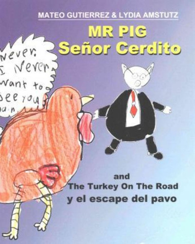 Senor Cerdito (mr Pig) / Lydia Rose Amstutz