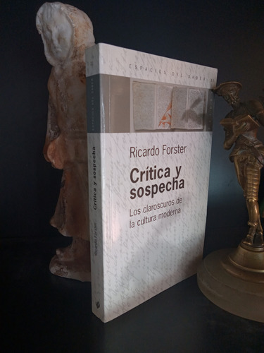 Crítica Y Sospecha - Ricardo Forster - Paidós