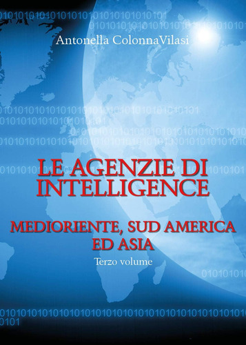 Libro: Le Agenzia Di Intelligence Vol.3 (italian Edition)