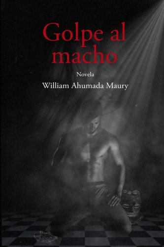 Libro: Golpe Al Macho (spanish Edition)