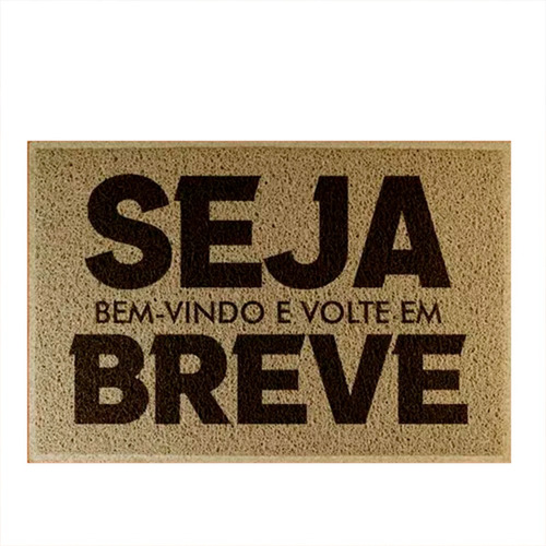 Tapete Capacho Bege - Seja Breve Bem Vindo Desenho do tecido C645 (Bege)