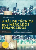 Comprar Análise Técnica Dos Mercados Financeiros - Um Guia Completo E Definitivo Dos Métodos De Negociação De Ativos - 2ª Edição