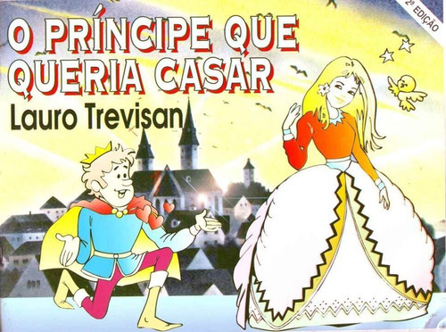 Príncipe Que Queria Casar,o, De Trevisan, Lauro. Editora Da Mente Em Português