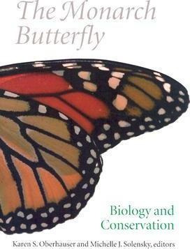 The Monarch Butterfly - Karen S. Oberhauser (hardback)