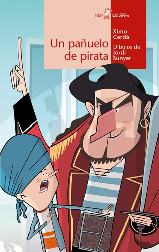 Un Pañuelo De Pirata - Cerdà, Ximo - * 
