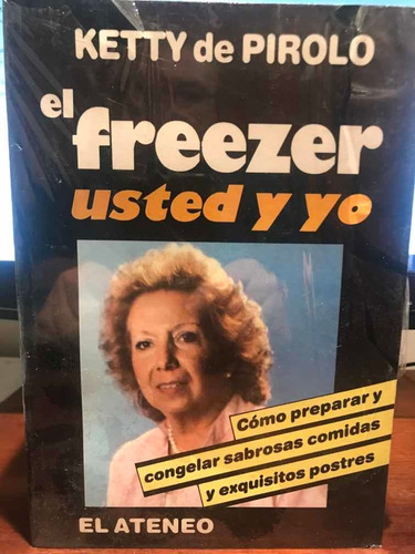 El Freezer Usted Y Yo