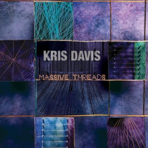 Cd Massive Threads - Kris Davis