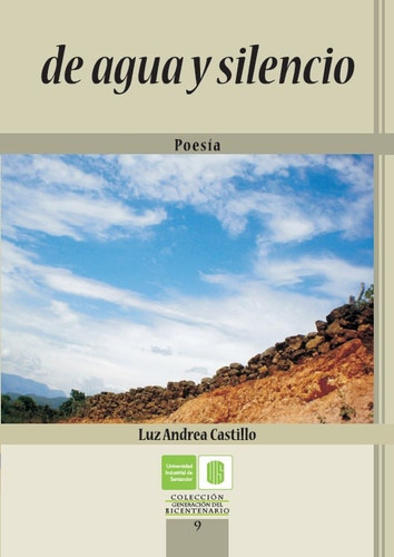 De Agua Y Silencio Poesía, De Luz Andrea Castillo., Edición 1900