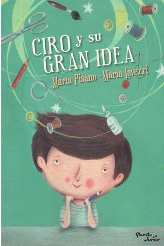 Ciro Y Su Gran Idea - Maria Pisano
