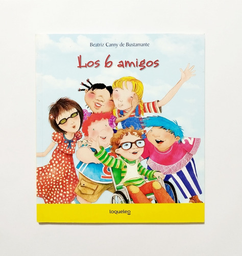 Los 6 Amigos - Beatriz Canny De Bustamante