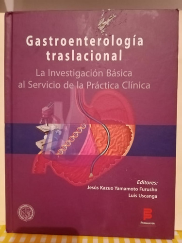 Gastroenterologia Traslacional / La Investigacion Basica (Usado)