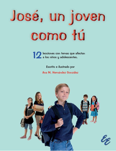 Libro: José, Un Joven Como Tú (spanish Edition)