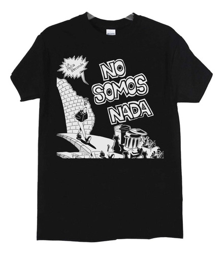 Polera La Polla Records No Somos Nada Punk Abominatron