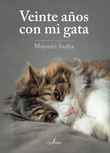 Veinte Años Con Mi Gata - Mayumi Inaba