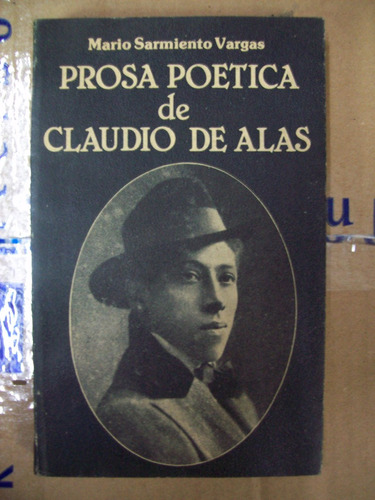 Prosa Poetica De Claudio De Alas - Vargas E4