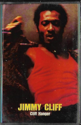 Jimmy Cliff - Cliff Hanger (1985) Cassette Ex