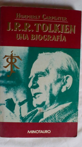 J.r.r. Tolkien- Una Biografia- Humphrey Carpenter