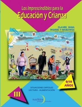 Imprescindibles Para La Educacion Y Crianza (tomo 3) (situa