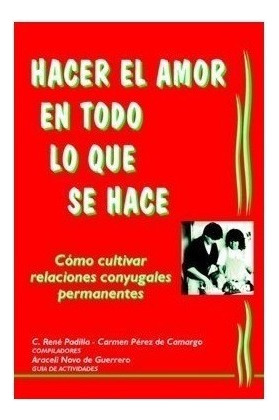 Hacer El Amor En Todo Lo Que Se Hace