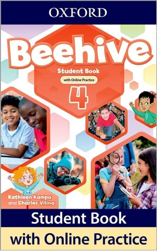 Beehive 4 -     Student Book With Online Practice, De Kampa, Kathleen & Vilina,  Charles. Editorial Oxford University Press, Tapa Blanda En Inglés, 0