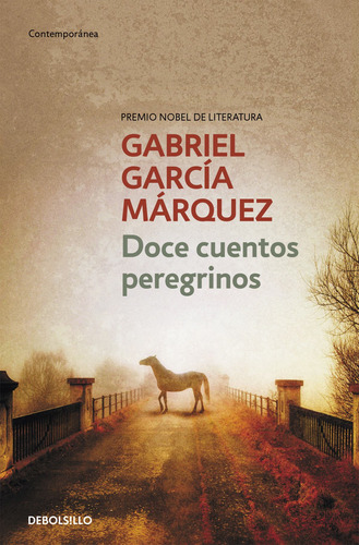 Libro Doce Cuentos Peregrinos - Garcia Marquez, Gabriel