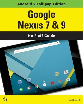 Libro Google Nexus 7 & 9 (android 5 Lollipop Edition) - C...