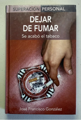 Dejar De Fumar, José Francisco González