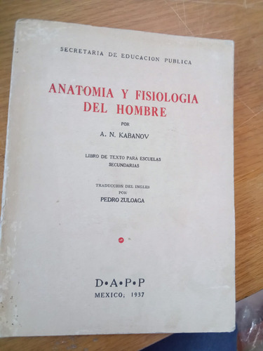 Anatomia Y Fisiologia Del Hombre - A.n. Kabanov