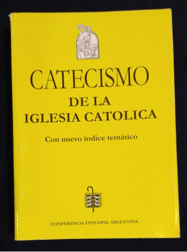 Catecismo De La Iglesia Católica