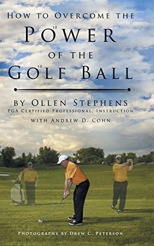 How To Overcome The Power Of The Golf Ball