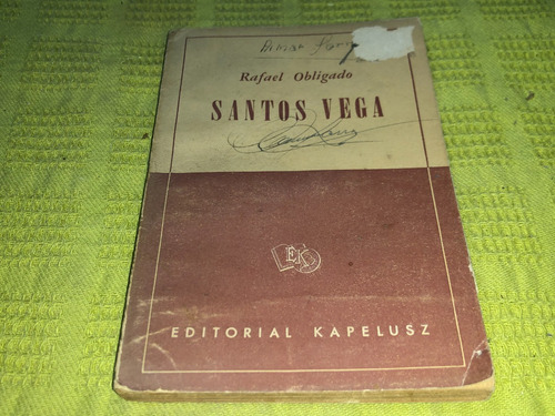 Santos Vega - Rafael Obligado - Kapelusz