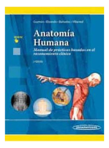 Anatomía Humana. Manual De Prácticas Basadas En El Razonam