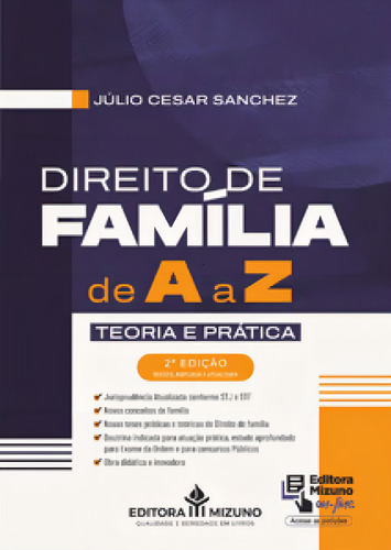 Direito De Família De A A Z: Teoria E Prática, De Julio Cesar Sanchez. Editorial Jh Mizuno, Capa Mole, Edição 2ª Edição Em Português