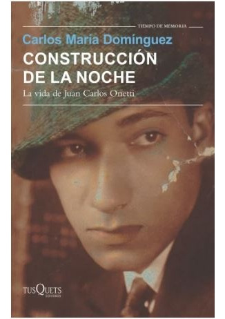 Construccion De La Noche*.. - Carlos María Domínguez