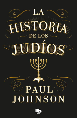 Historia De Los Judíos, La  - Paul Johnson