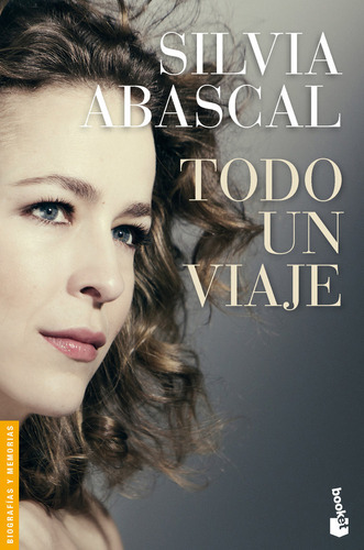 Todo Un Viaje, De Abascal, Silvia. Editorial Booket, Tapa Blanda En Español