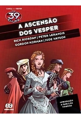 39 Clues, The - A Ascensao Dos Vesper