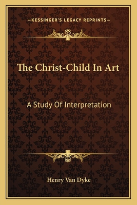 Libro The Christ-child In Art: A Study Of Interpretation ...