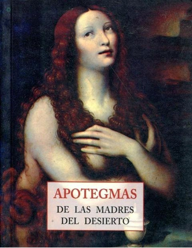 Apotegmas De Las Madres Del Desierto (pls)