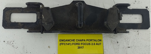 Enganche Chapa Portalón Ford Focus 2.0 Aut 2017
