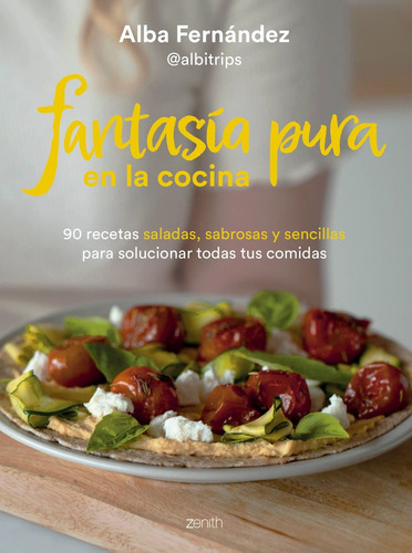 Libro Fantasia Pura En La Cocina - Alba Fernandez