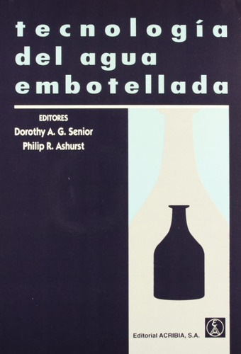 Tecnologia Del Agua Embotellada - Senior; Ashurst