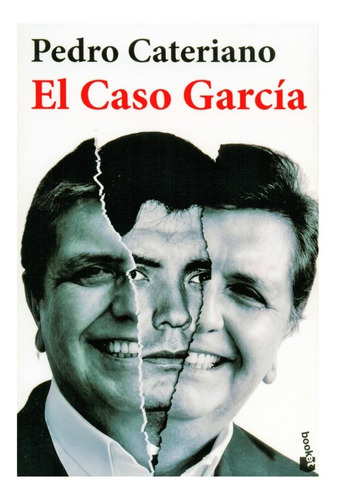 El Caso García - Pedro Cateriano - Booket - De Bolsillo